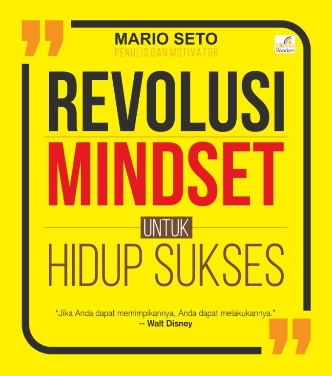 Revolusi mindset untuk hidup sukses