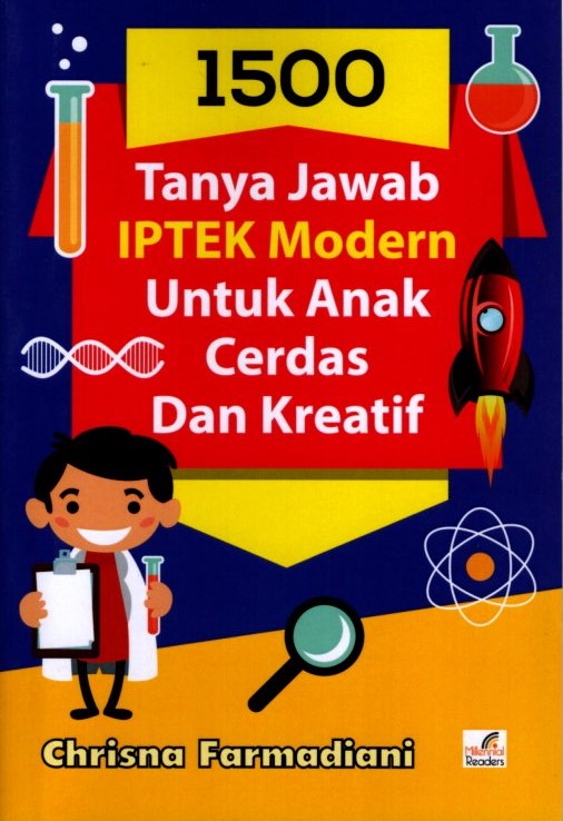 1500 tanya jawab iptek modern anak cerdas dan kreatif