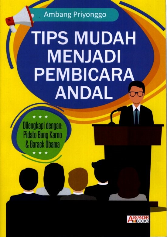 Tips mudah menjadi pembicara andal