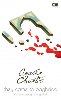 They Came to Baghdad : Mereka Datang ke Bagdad