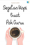 Segelas Kopi buat Pak Guru