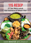 115 RESEP 27 Set Menu untuk Hari Istimewa & Sehari-Hari