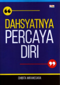 Dahsyatnya percaya diri