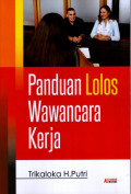 Panduan lolos wawancara kerja