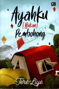 Ayahku Bukan Pembohong